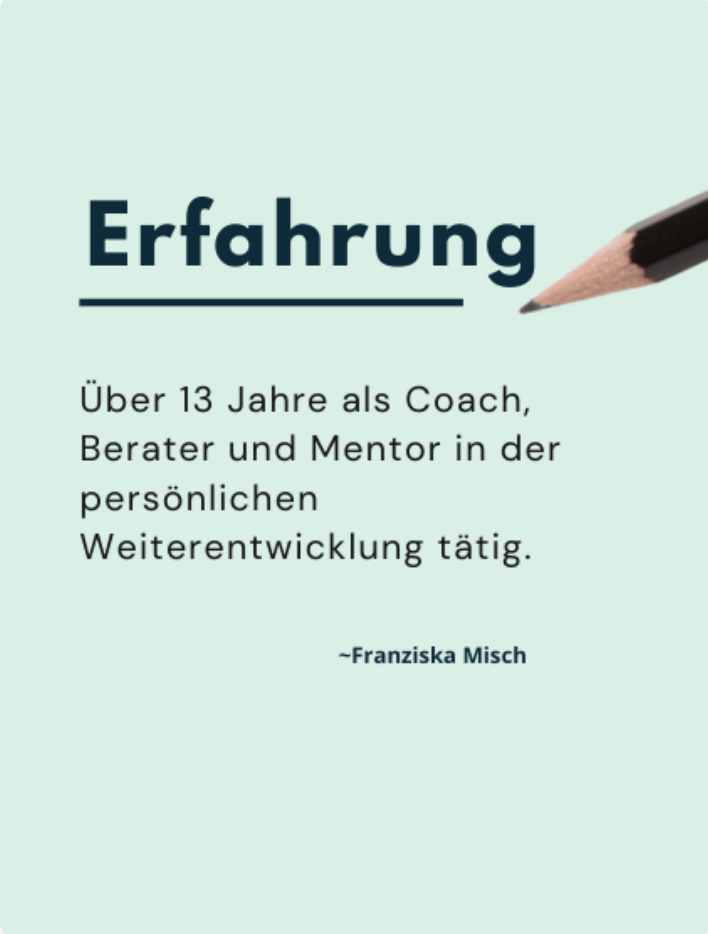 Erfahrung: Über 13 Jahre als Coach, Berater und Mentor
